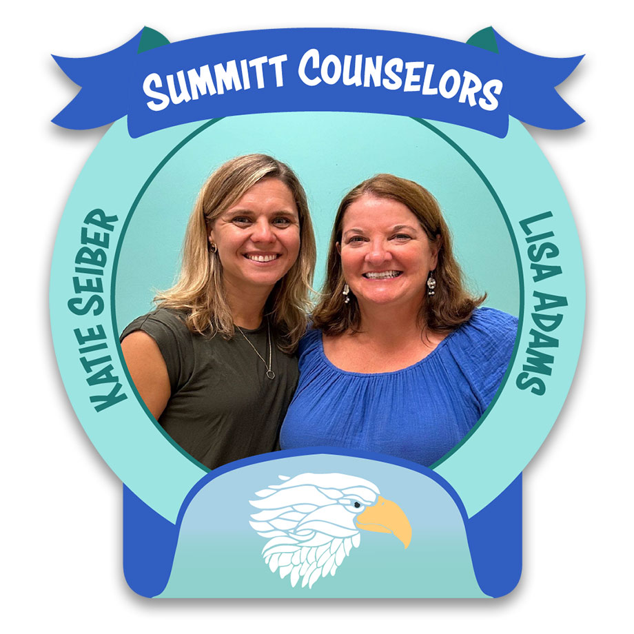 Summitt Counselors Katie Seiber and Lisa Adams